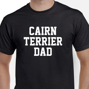 Cairn Terrier Dad Cairn Terrier Shirt Dog Dad image 1