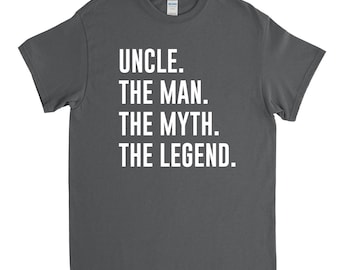 Uncle Gift - Uncle the Man the Myth the Legend - New Uncle Shirt - Funny Uncle Tshirt