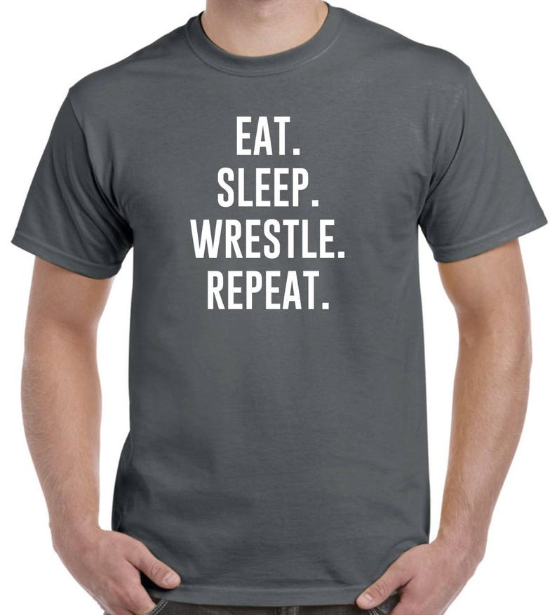 Eat Sleep Wrestle Repeat Wrestler Shirt Wrestling Shirt | Etsy