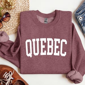 Quebec Sweatshirt, Quebec Gift, Quebec Canada, Quebec Pullover, Crewneck Sweatshirt