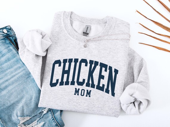 Chicken Mom Sweatshirt, Chicken Mom Gift, Crewneck Sweatshirt, Chicken Mom Pullover, Gift for Her