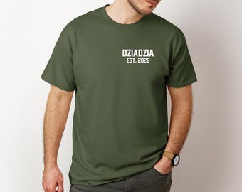 Dziadzia Shirt, Dziadzia 2026 Shirt, Dziadzia Gift, Dziadzia Fathers Day, Custom Year Shirt