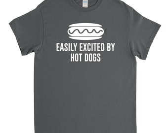 Easily Excited by Hot Dogs, Hot Dog Shirt, Hot Dog Gift, Funny Hot Dog Shirt
