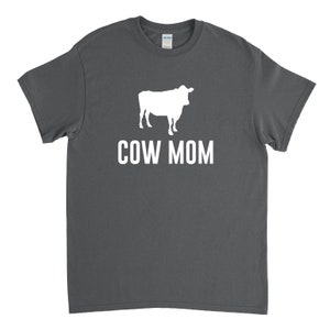 Cow Mom Shirt, Cow Shirt, Cow Farmer, Cow Gift, Dairy Farmer