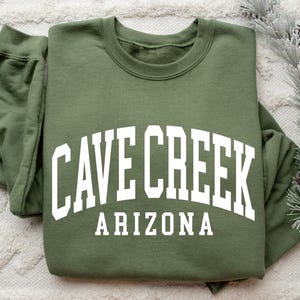 Cave Creek Arizona, Cave Creek Sweatshirt, Cave Creek Gift, Travel Sweatshirt, Crewneck Sweatshirt