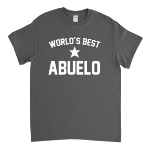 World&#39;s Best Abuelo, Abuelo Gift, Abuelo T Shirt, Gift for Abuelo
