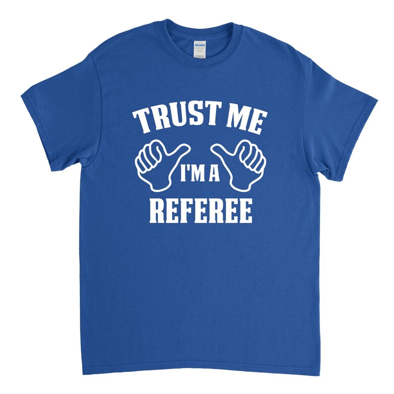 Referee Gift Trust Me I'm A Referee Referee Shirt Etsy Ireland