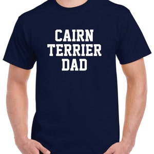 Cairn Terrier Dad Cairn Terrier Shirt Dog Dad image 3