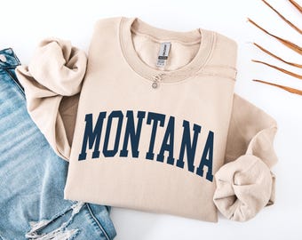 Montana Sweatshirt, Montana Gift, Home State, Montana Pullover, Crewneck Sweatshirt, Travel Sweatshirt, Trendy Travel