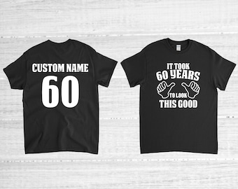 60th Birthday Shirt, 60 Years Old, 60th Birthday Gift, 60th Birthday Party, Personalized Name