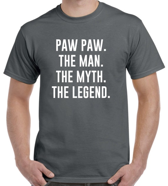 Mens Paw-Paw The Man The Myth The Legend Gift Fathers Day T-Shirt Mens Paw-Paw The Man The Myth The Legend Gift Fathers Day T-Shirt