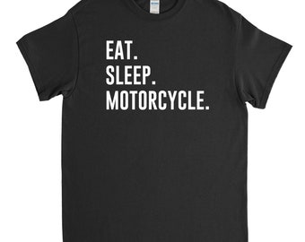 Motorcycle Shirt - Eat Sleep Motorcycle - Motorcycle Gift - Boyfriend Gift