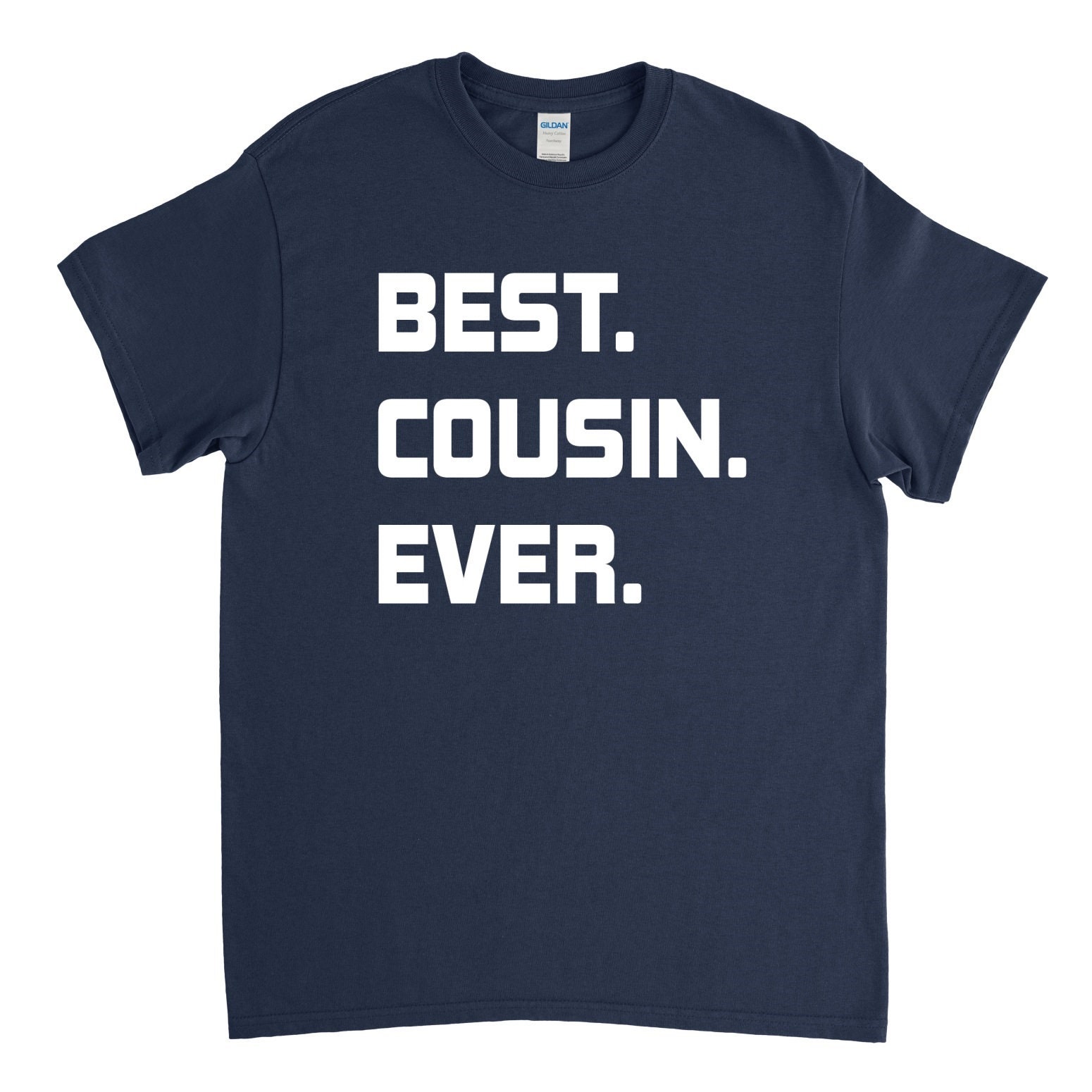 Best Cousin Ever T-Shirt