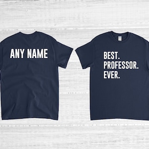 Professor Shirt, College Professor, Professor Gift