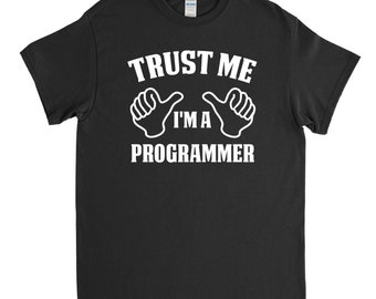 Trust Me I'm A Programmer, Programmer Shirt, Programmer Gift, Computer Programmer, Computer Science