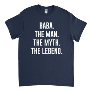 Baba Gift - Baba The Man the Myth - Baba Shirt - Fathers Day Gift