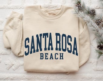 Santa Rosa Beach Florida, Santa Rosa Beach Sweatshrit, Santa Rosa Gift, Crewneck Sweatshirt