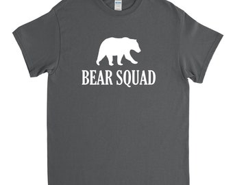 Bear Squad, Bear Shirt, Grizzy Bear, Bear Lover, Bear T Shirt