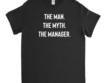 Manager Shirt, Funny Manager Tee, Manager Gift, Gift for Manager, Unisex Shirt, Business Manager