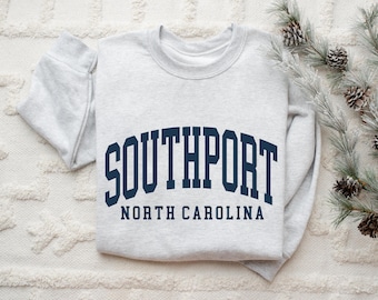 Southport North Carolina, Southport Sweatshirt, Southport NC Gift, Crewneck Sweatshirt