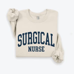 Surgical Nurse Sweatshirt, Surgical Nurse Pullover, Crewneck Sweatshirt, Surgical Nurse Gift