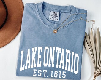 Lake Ontario 1615, Lake Ontario Shirt, Lake Ontario Gift, Trendy Travel, Comfort Colors®