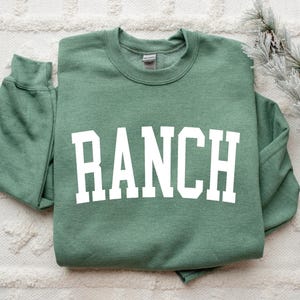 Ranch Sweatshirt, Ranch Pullover, Ranch Gift, Crewneck Sweatshirt, Ranch Dressing