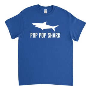Pop Pop Shark - Pop Pop Shirt - Pop Pop Gift - Fathers Day Shirt - Pop Pop Birthday