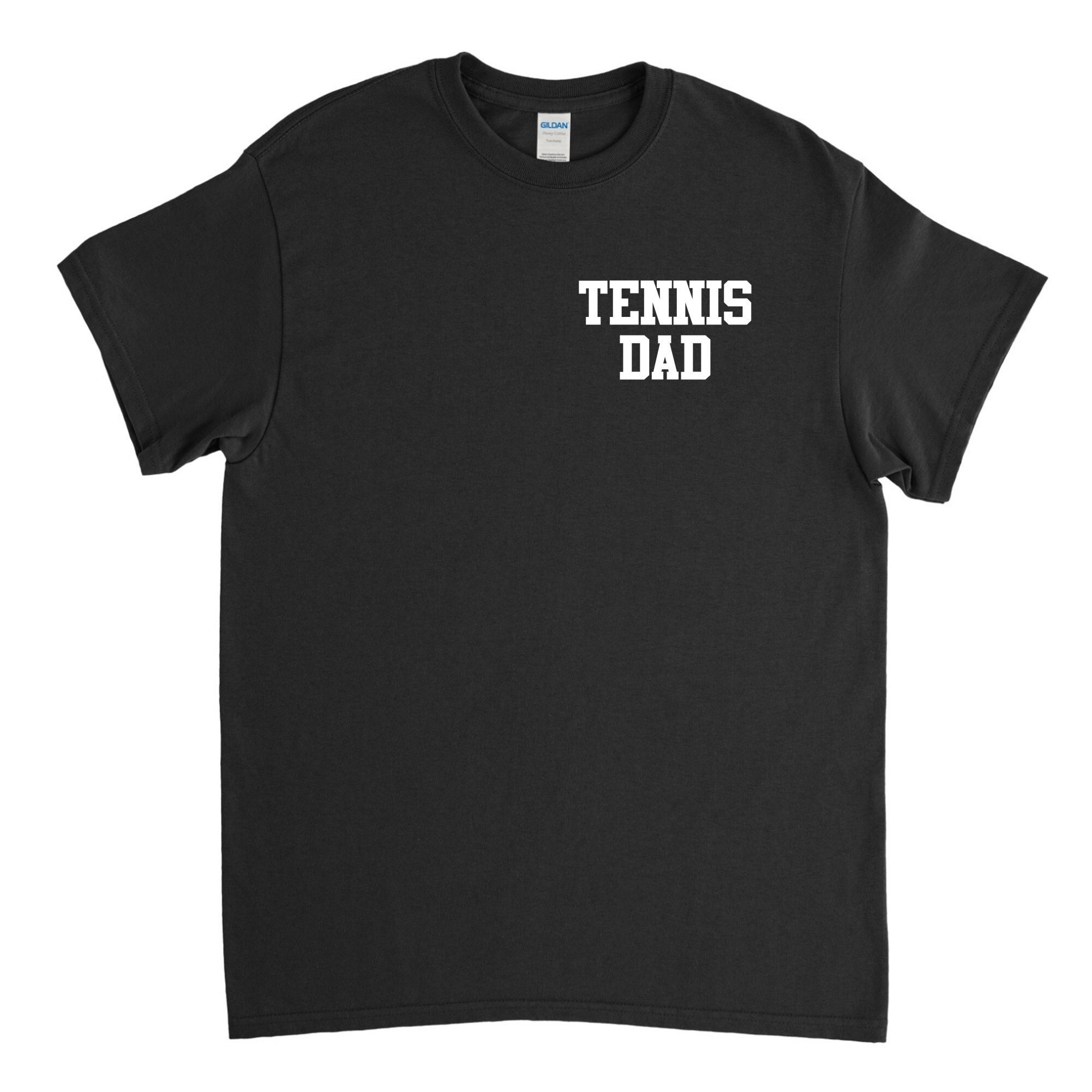 Tennis Dad, Tennis Dad Shirt, Tennis Dad Gift, Tennis Player, Tennis Son, Gift for Dad, Gift for Him