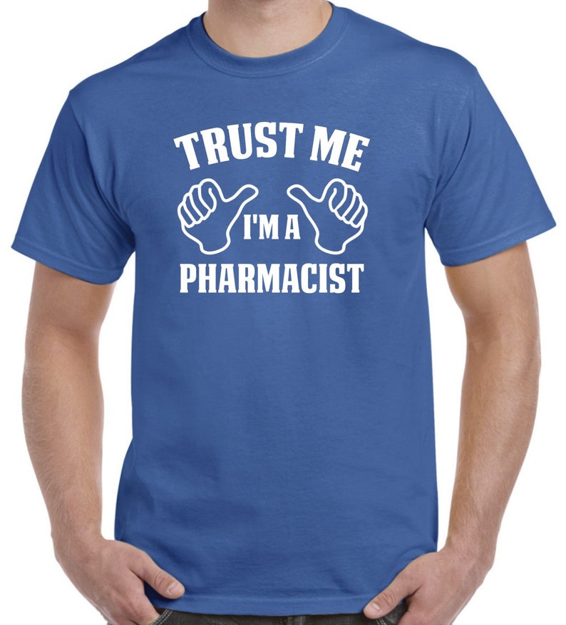 Pharmacist Shirt Trust Me I'm A Pharmacist Pharmacist - Etsy