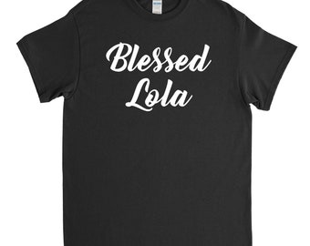 Lola-cadeau - Lola-shirt - Blessed Lola - Moederdagcadeau