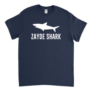 Zayde Shark - Zayde Shirt - Zayde Gift