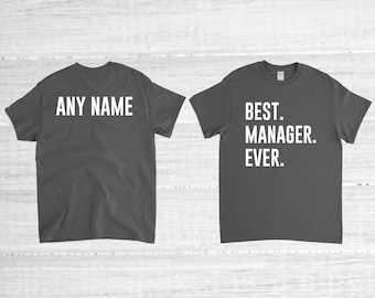 Manager Shirt, Manager Gift, Funny Manager, Best Manager