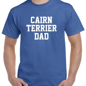 Cairn Terrier Dad Cairn Terrier Shirt Dog Dad image 4