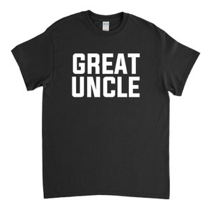 Great Uncle Shirt, Great Uncle Gift, Pregnancy Reveal