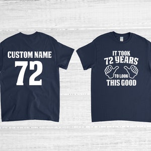 72nd Birthday Shirt, 72 Years Old, 72nd Birthday Gift, 72nd Birthday Party, Personalized Name