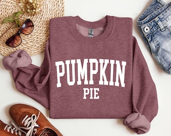 Pumpkin Pie Sweatshirt, Pumpkin Pie Gift, Pumpkin Pie Pullover, Crewneck Sweatshirt