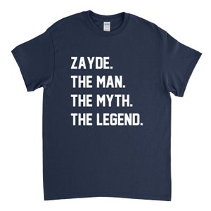 Zayde Shirt, Funny Zayde Gift, Fathers Day Gift, Funny Zayde Shirt, New Zayde