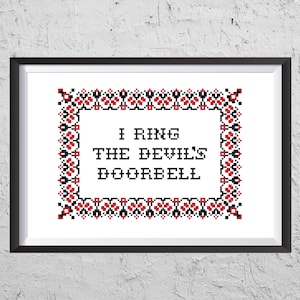I Ring The Devil's Doorbell - Modern Cross Stitch PDF - Instant Download