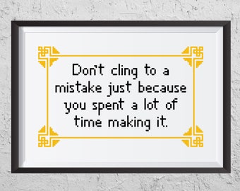 Don't Cling To A Mistake - Modern Cross Stitch PDF - Instant Download