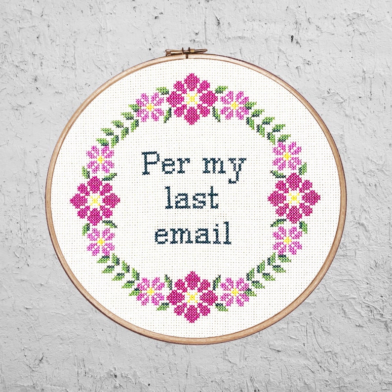 Per My Last Email Modern Cross Stitch PDF Instant Download Etsy