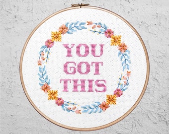 You Got This - Modern Cross Stitch PDF - Instant Download