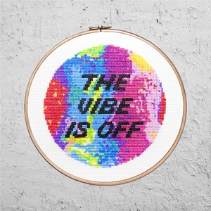 The Vibe Is Off - Modern Cross Stitch PDF - Instant Download