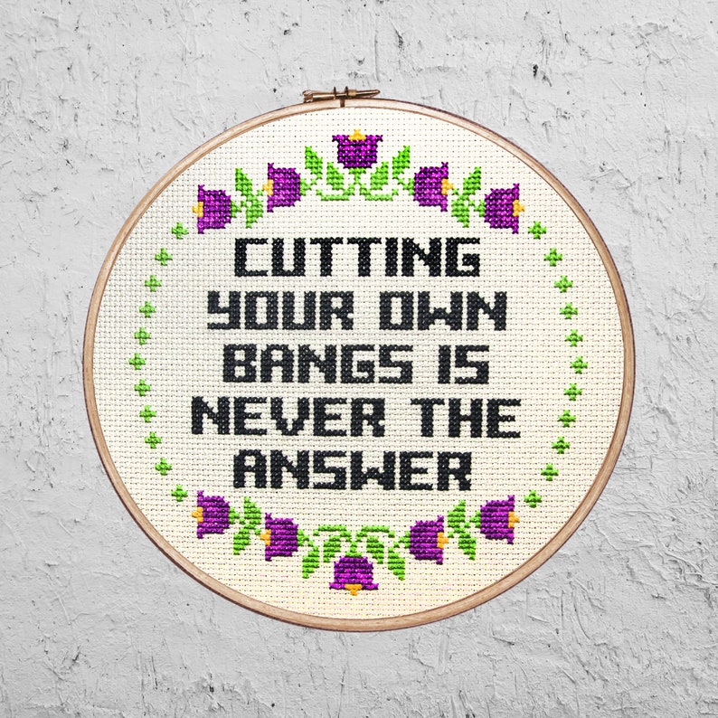 Cutting Your Own Bangs Is Never The Answer Modern Cross Stitch PDF Instant Download image 1