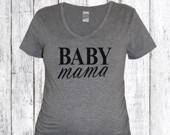 Baby Mama Maternity Shirt, Preggers shirt, Pregnancy Shirt, New Mom, Pregnancy Announcement, Mom to be, Baby Shower, Gender Reveal,