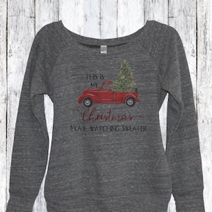 This Is My Christmas Movie Watching Sweater Sweatshirt, Christmas Movie Shirt, Wide Neck Sweater, Christmas Sweater For Women