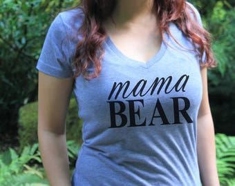 Mama Bear Shirt Women's V Neck Shirt, Mothers Day, Mommy to be Shirt, Baby Mama Shirt, Mom, Mommy Shirt, New Mom, Baby Shower