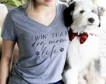 Livin That Dog Mom Life Shirt, Dog Mom Life Shirt, Mothers Day Gift Dog Mom, Dog Mama Shirt, Fur Mom Tee, Dog Mom Gift, Dog Lover Shirt