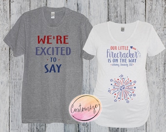 Couples Fourth of July Pregnancy Announcement Shirts, Were Excited to Say Our Little Firecracker, Maternity Couples July 4th Shirt Set