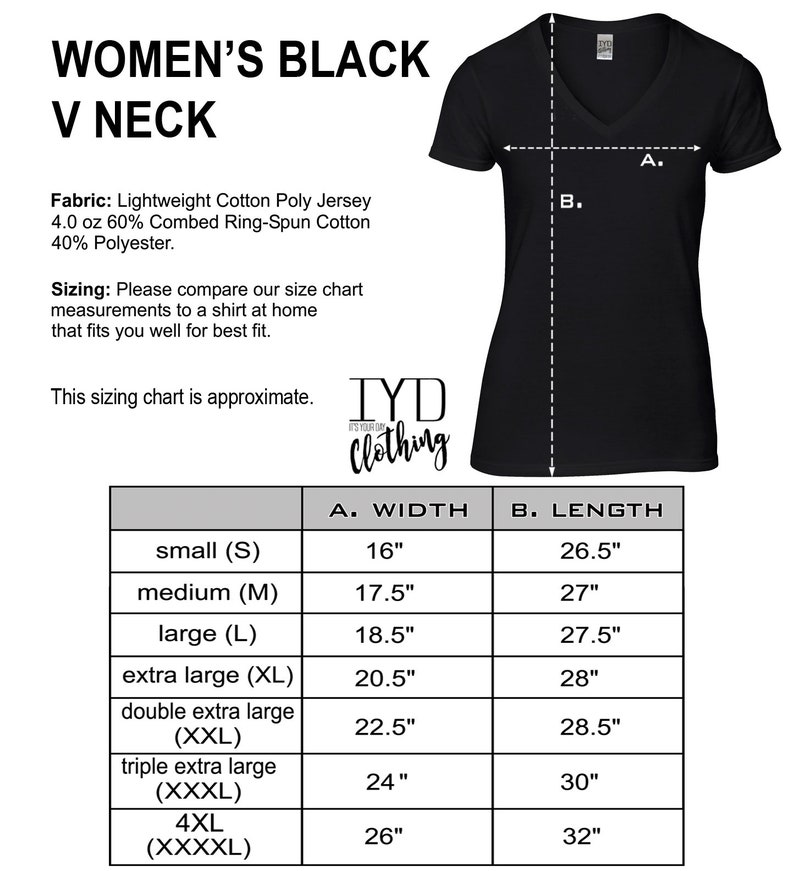 May include: A sizing chart for a black V-neck shirt with measurements in inches for width and length. The chart includes sizes small, medium, large, extra large, double extra large, triple extra large, and 4XL.